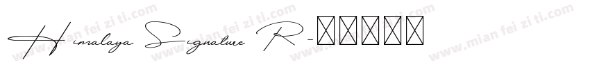 Himalaya Signature R字体转换